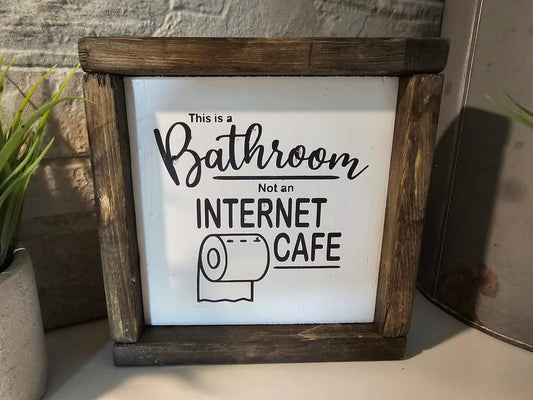"Funny" Bathroom Sign